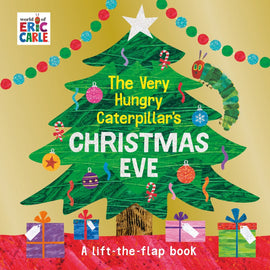 The Very Hungry Caterpillar's Christmas Eve, by Eric Carle