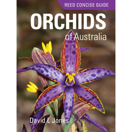 Reed Concise Guide Orchids of Australia