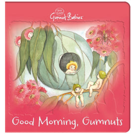 Good Morning, Gumnuts
