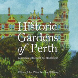 Book - Historic Gardens of Perth - European Settlement to Modernism