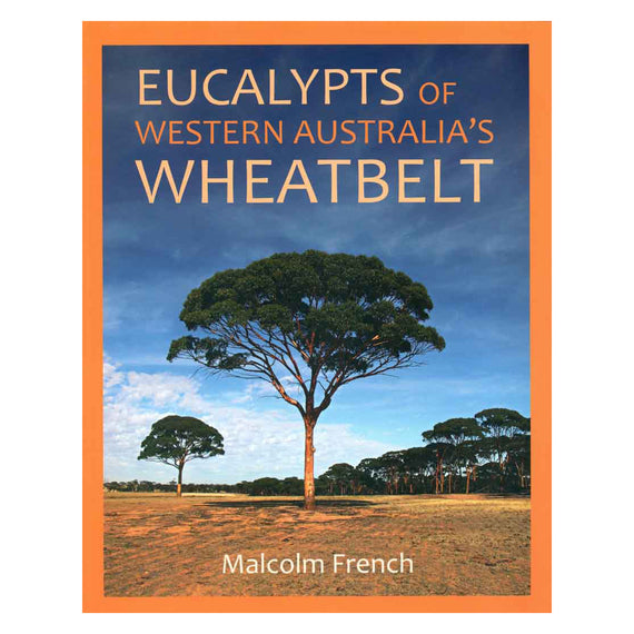 Eucalypts of Western Australia's Wheatbelt