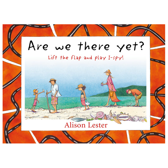 Are We There Yet? by Alison Lester