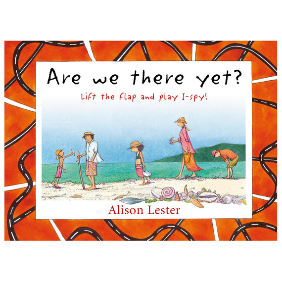 Are We There Yet? by Alison Lester