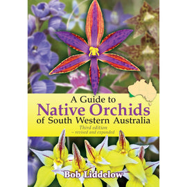 A Guide to Native Orchids of South Western Australia