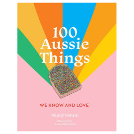 100 Aussie Things We Know and Love