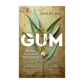 Gum: The Story of Eucalyptus