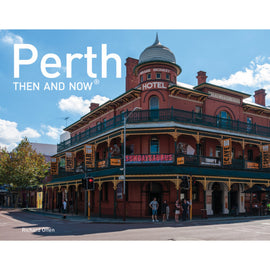 Perth: Then and Now (Mini Edition)