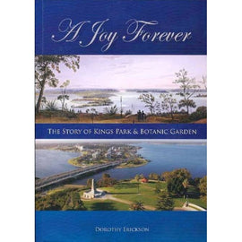A Joy Forever: The Story of Kings Park and Botanic Garden