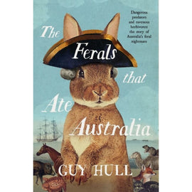 The Ferals that Ate Australia